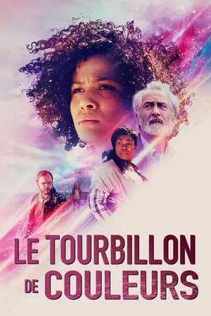 Regarder Le Tourbillon de Couleurs en Streaming Gratuit Complet VF VOSTFR HD 720p