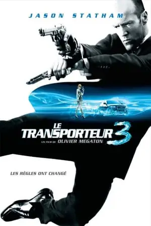 Regarder Le Transporteur 3 en Streaming Gratuit Complet VF VOSTFR HD 720p