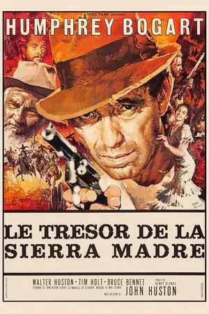 Regarder Le Trésor de la Sierra Madre en Streaming Gratuit Complet VF VOSTFR HD 720p