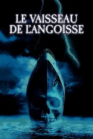 Regarder Le Vaisseau de l'Angoisse en Streaming Gratuit Complet VF VOSTFR HD 720p