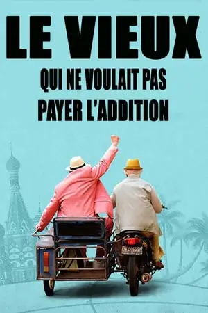 Regarder Le Vieux qui ne voulait pas payer l'addition en Streaming Gratuit Complet VF VOSTFR HD 720p