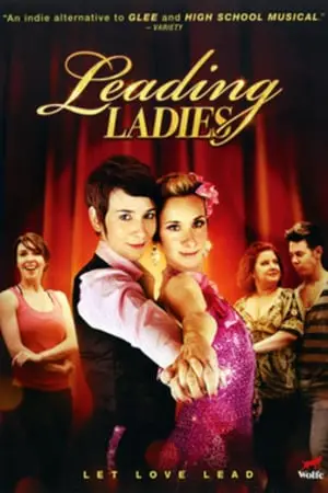 Regarder Leading Ladies en Streaming Gratuit Complet VF VOSTFR HD 720p