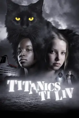 Regarder Les 10 Vies Du Chat Du Titanic en Streaming Gratuit Complet VF VOSTFR HD 720p