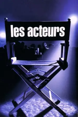 Regarder Les acteurs en Streaming Gratuit Complet VF VOSTFR HD 720p