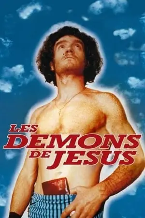 Regarder Les Démons de Jésus en Streaming Gratuit Complet VF VOSTFR HD 720p