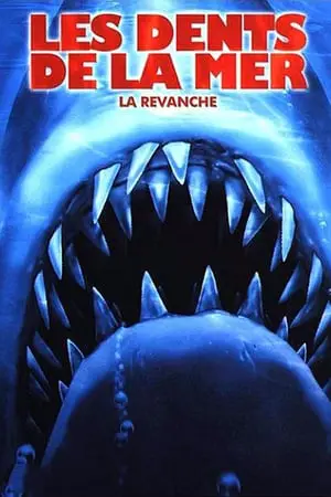 Les Dents de la mer 4 : La Revanche