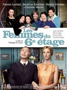 Regarder Les Femmes du 6e étage en Streaming Gratuit Complet VF VOSTFR HD 720p