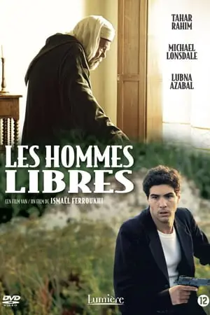 Regarder Les Hommes Libres en Streaming Gratuit Complet VF VOSTFR HD 720p