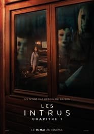 Regarder Les Intrus en Streaming Gratuit Complet VF VOSTFR HD 720p