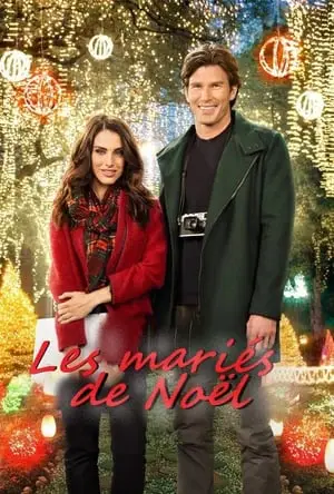 Regarder Les mariés de Noël en Streaming Gratuit Complet VF VOSTFR HD 720p