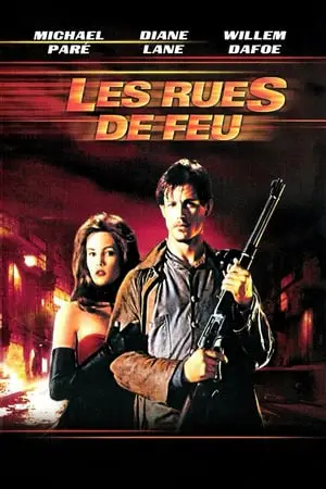 Regarder Les rues de feu en Streaming Gratuit Complet VF VOSTFR HD 720p