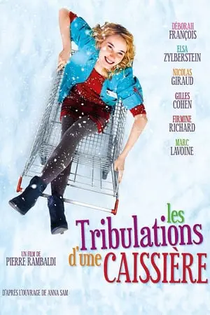 Regarder Les Tribulations d'une caissière en Streaming Gratuit Complet VF VOSTFR HD 720p