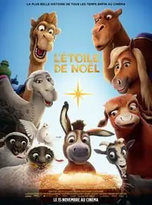 Regarder L'Etoile de Noël en Streaming Gratuit Complet VF VOSTFR HD 720p