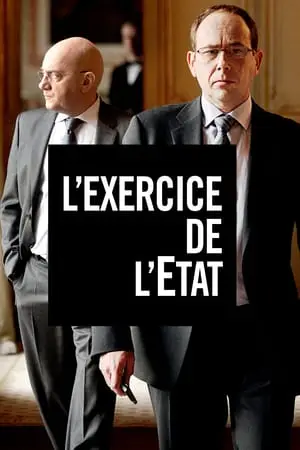 Regarder L'Exercice de l'État en Streaming Gratuit Complet VF VOSTFR HD 720p