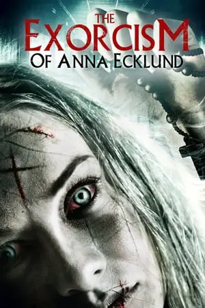 Regarder L'Exorcisme d'Anna Ecklund en Streaming Gratuit Complet VF VOSTFR HD 720p