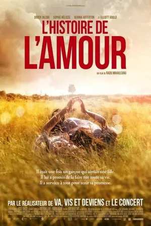 Regarder L'histoire de l'amour en Streaming Gratuit Complet VF VOSTFR HD 720p