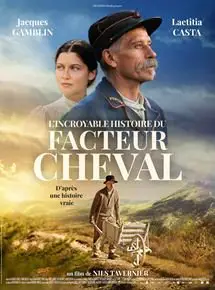 Regarder L'Incroyable Histoire du facteur Cheval en Streaming Gratuit Complet VF VOSTFR HD 720p