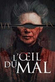 Regarder L'œil du mal en Streaming Gratuit Complet VF VOSTFR HD 720p