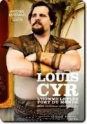 Regarder Louis Cyr en Streaming Gratuit Complet VF VOSTFR HD 720p