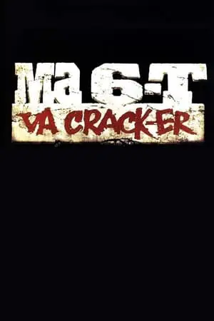 Regarder Ma 6-T va crack-er en Streaming Gratuit Complet VF VOSTFR HD 720p