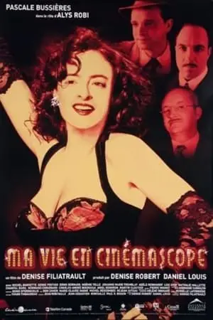 Ma vie en cinémascope