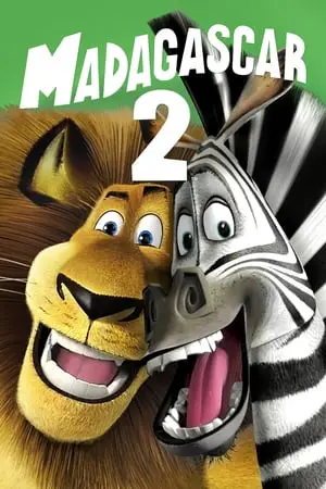 Regarder Madagascar 2 en Streaming Gratuit Complet VF VOSTFR HD 720p