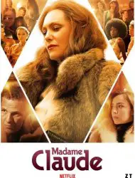 Regarder Madame Claude en Streaming Gratuit Complet VF VOSTFR HD 720p