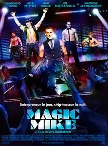 Regarder Magic Mike en Streaming Gratuit Complet VF VOSTFR HD 720p