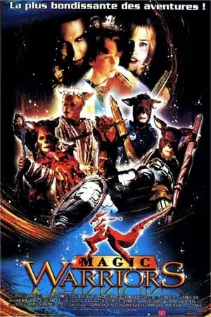 Regarder Magic warriors en Streaming Gratuit Complet VF VOSTFR HD 720p