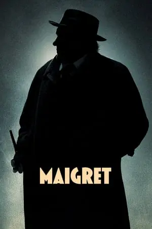 Regarder Maigret en Streaming Gratuit Complet VF VOSTFR HD 720p