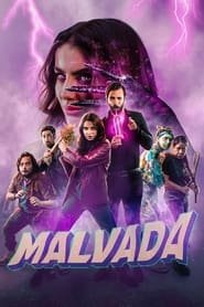 Regarder Malvada en Streaming Gratuit Complet VF VOSTFR HD 720p