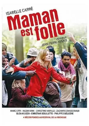 Regarder Maman est folle en Streaming Gratuit Complet VF VOSTFR HD 720p