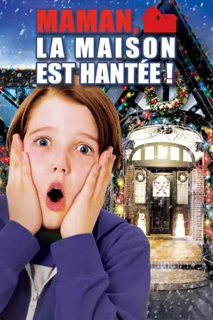 Regarder Maman, la maison est hantée ! en Streaming Gratuit Complet VF VOSTFR HD 720p