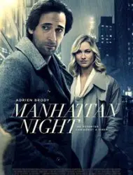 Regarder Manhattan Night en Streaming Gratuit Complet VF VOSTFR HD 720p