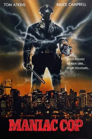 Regarder Maniac Cop en Streaming Gratuit Complet VF VOSTFR HD 720p