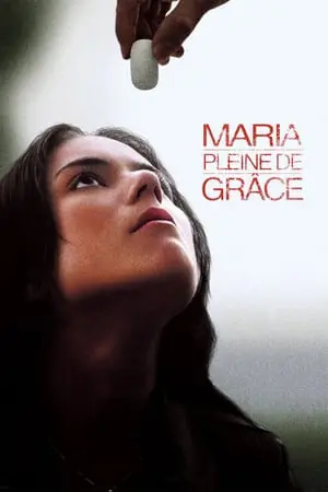 Regarder Maria, pleine de grâce en Streaming Gratuit Complet VF VOSTFR HD 720p