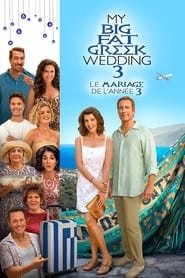 Regarder Mariage à la Grecque 3 en Streaming Gratuit Complet VF VOSTFR HD 720p