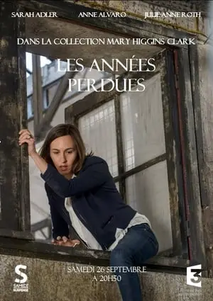 Regarder Mary Higgins Clark - Les années perdues en Streaming Gratuit Complet VF VOSTFR HD 720p