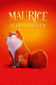 Regarder Maurice le chat fabuleux en Streaming Gratuit Complet VF VOSTFR HD 720p