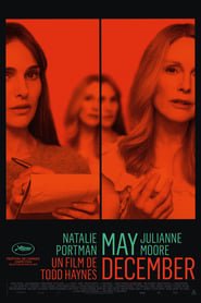 Regarder May December en Streaming Gratuit Complet VF VOSTFR HD 720p