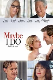 Regarder Maybe I Do en Streaming Gratuit Complet VF VOSTFR HD 720p