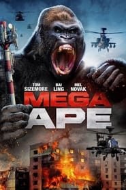 Regarder Mega Ape en Streaming Gratuit Complet VF VOSTFR HD 720p