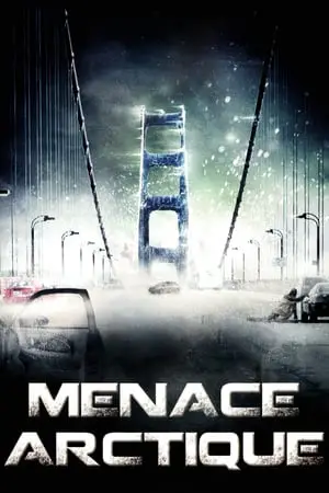 Regarder Menace arctique en Streaming Gratuit Complet VF VOSTFR HD 720p