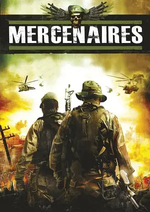 Regarder Mercenaires en Streaming Gratuit Complet VF VOSTFR HD 720p