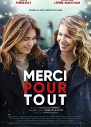 Regarder Merci pour tout en Streaming Gratuit Complet VF VOSTFR HD 720p