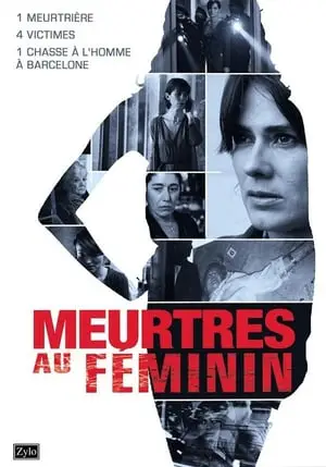 Regarder Meurtres au féminin en Streaming Gratuit Complet VF VOSTFR HD 720p