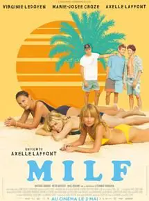 Regarder MILF en Streaming Gratuit Complet VF VOSTFR HD 720p