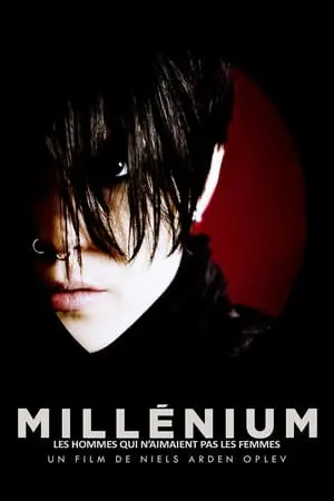 Regarder Millénium en Streaming Gratuit Complet VF VOSTFR HD 720p