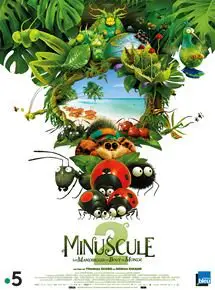 Regarder Minuscule 2 - Les mandibules du bout du monde en Streaming Gratuit Complet VF VOSTFR HD 720p