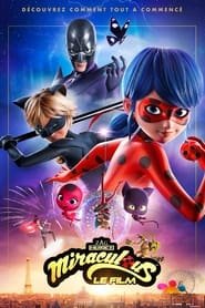 Regarder Miraculous - le film en Streaming Gratuit Complet VF VOSTFR HD 720p